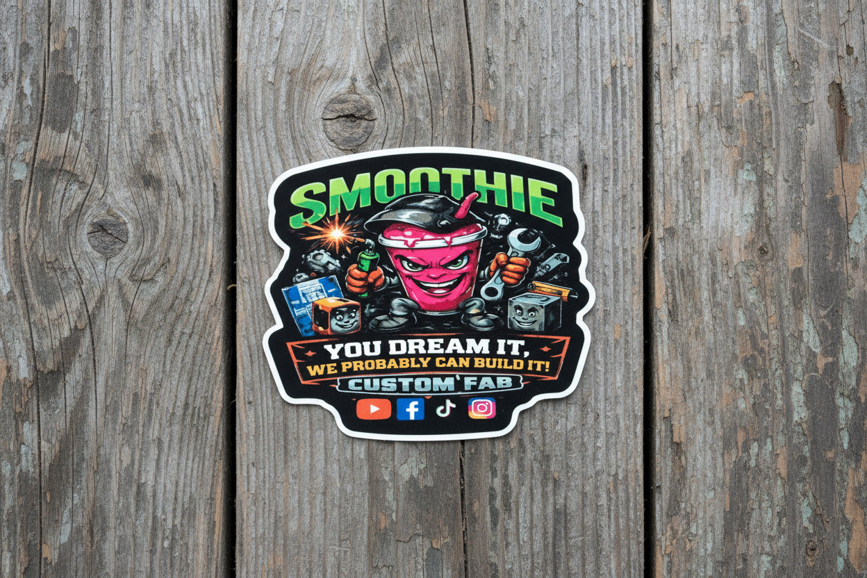 Smoothie Custom Fab “ You Dream It “ Decal
